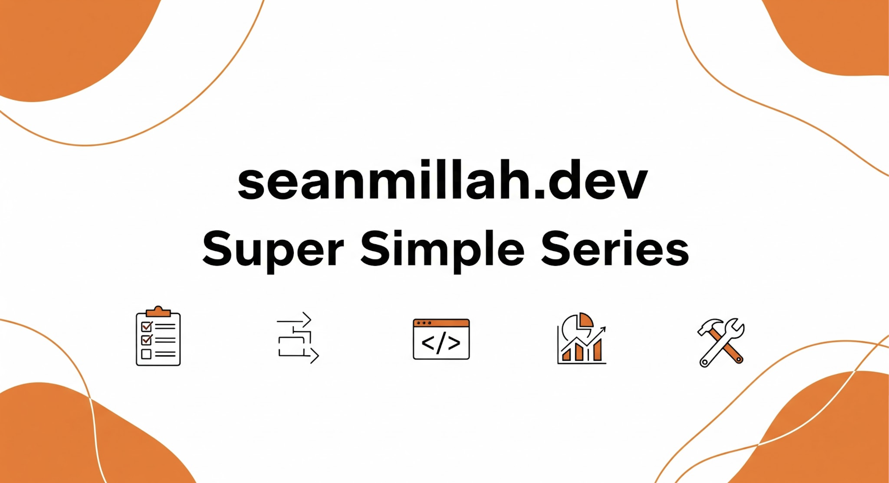 Super Simple Steps: Introduction